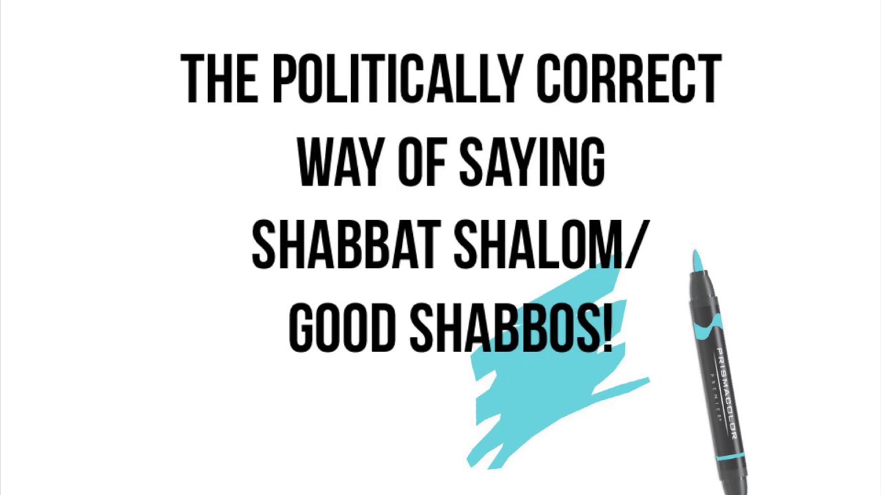 Good shabbos/Shabbat shalom