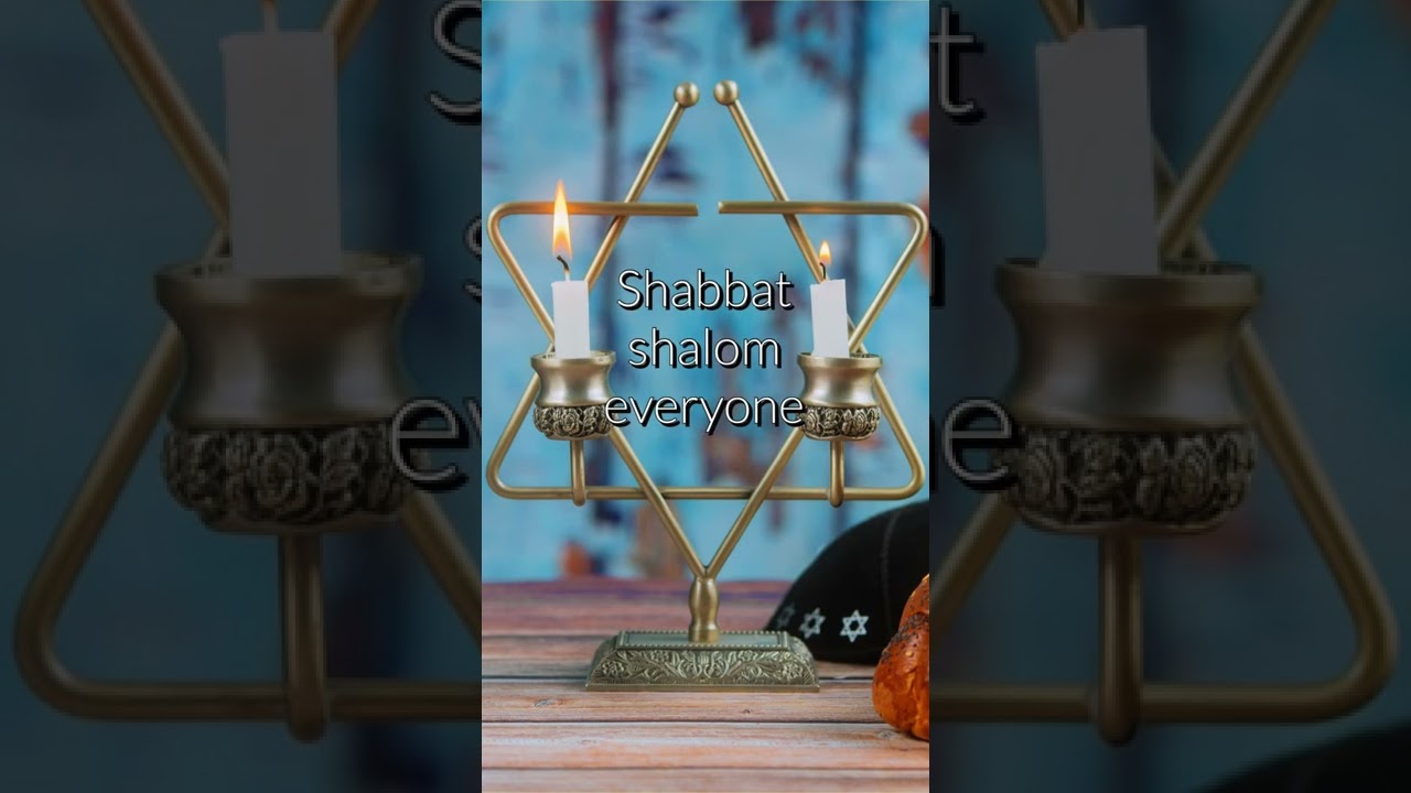 Shabbat Shalom Everyone