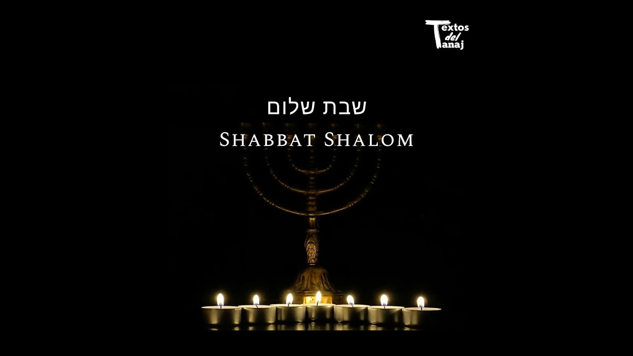 Shabbat Shalom..!! Textos del Tanaj