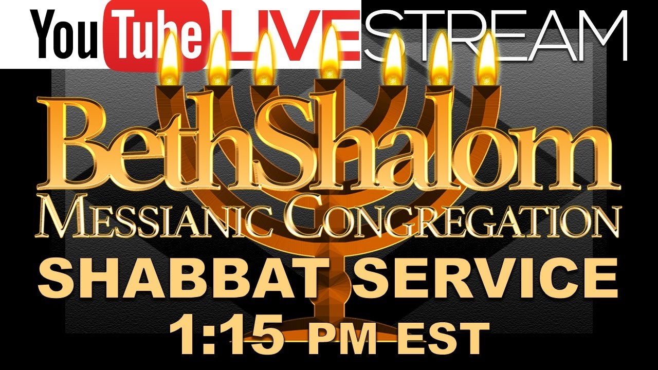 Beth Shalom Messianic Congregation | Shabbat Service Live | 10-29-2022