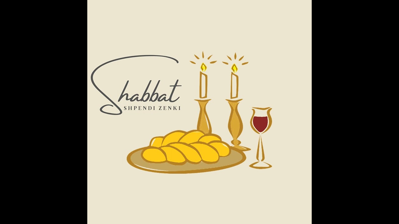 Official Shabbat Song | Shabbat |  ( You shall keep it Holy Shabbat Shalom)