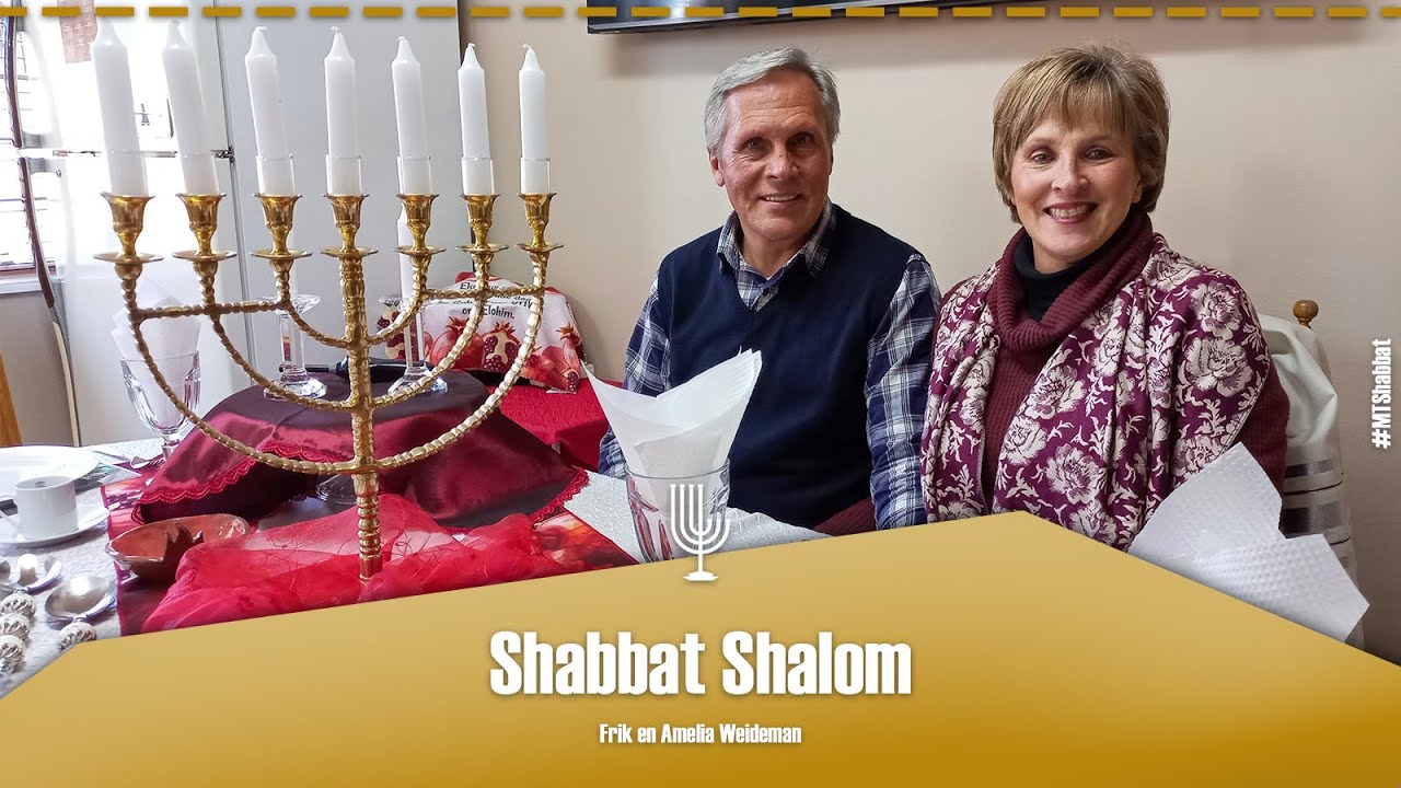 Shabbat Shalom – Past. Frik en Amelia Weideman | Menorah Tabernakel