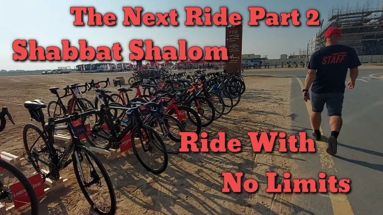 The Next Ride Dubai at Al Qudra Cycle Track / Shabbat shalom! / Ride With No Limits