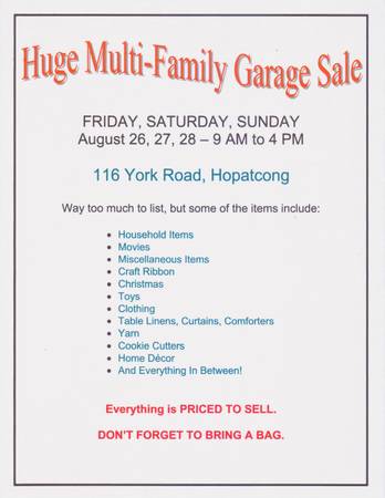 Huge Multi-Family Sale – 3 Days, Fri., Sat., Sun.