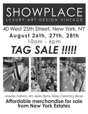 Showplace Tag Sale Aug 26, 27 & 28