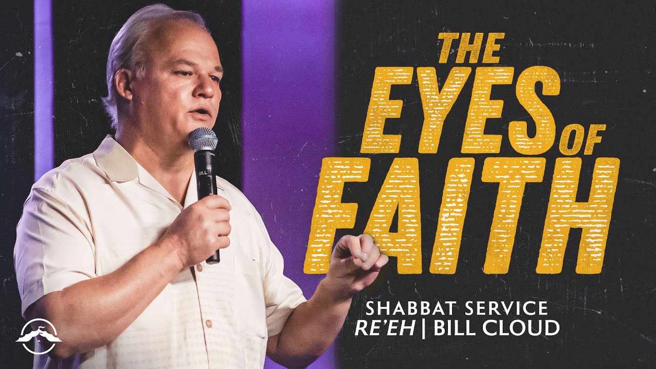 The Eyes of Faith | Bill Cloud | Jacob's Tent