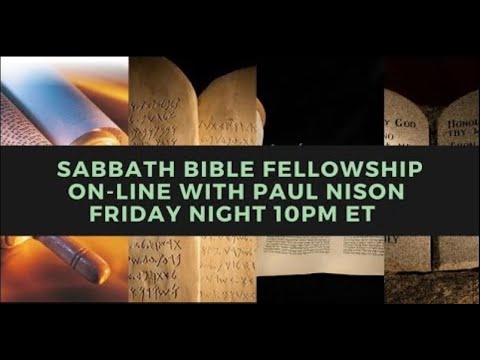 Sabbath Fellowship Friday September 2nd, 2022 @ 10pm et.