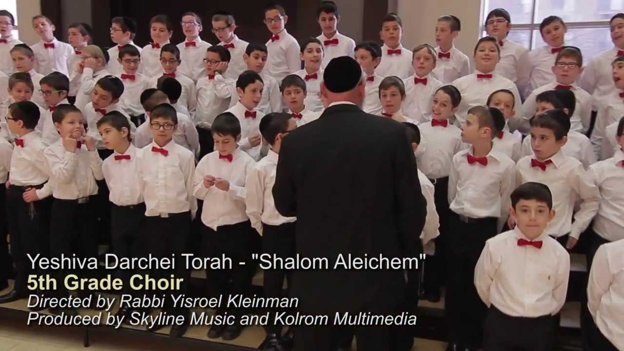 Yeshiva Darchei Torah Choir – Shalom Aleichem