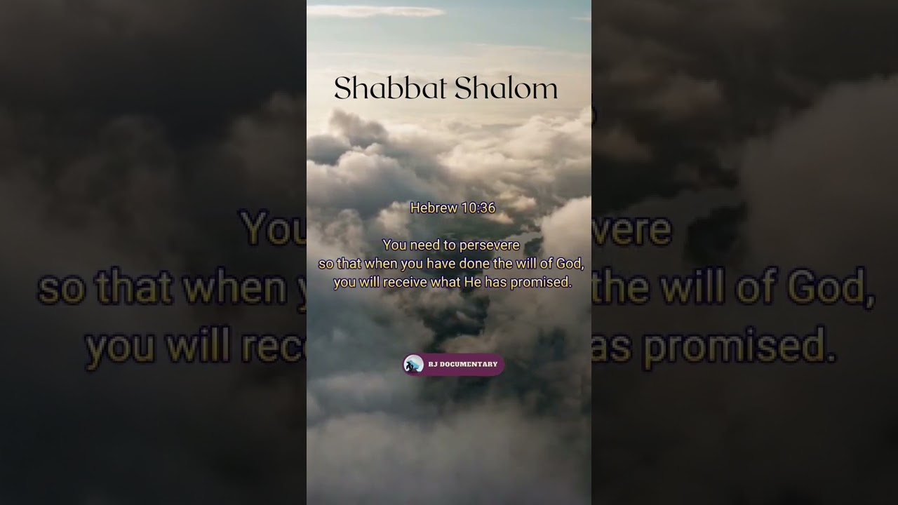 Hebrew 10:36 Shabbat Shalom #shortsvideo #bibbleverse #shabbatshalom