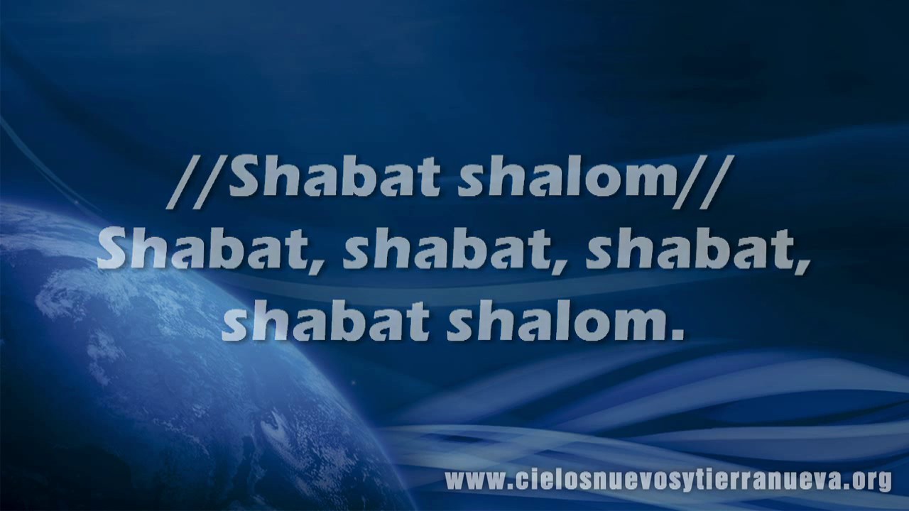 Evenu shalom alejem –  Shabat shalom