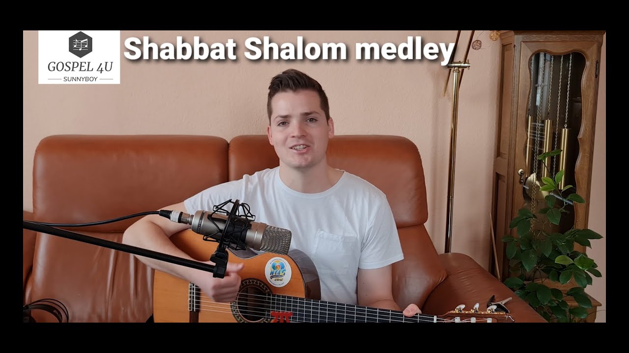 Shabbat Shalom Medley (Sunnyboy)