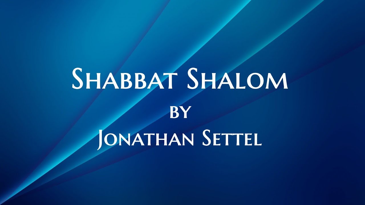 Shabbat Shalom lyric video