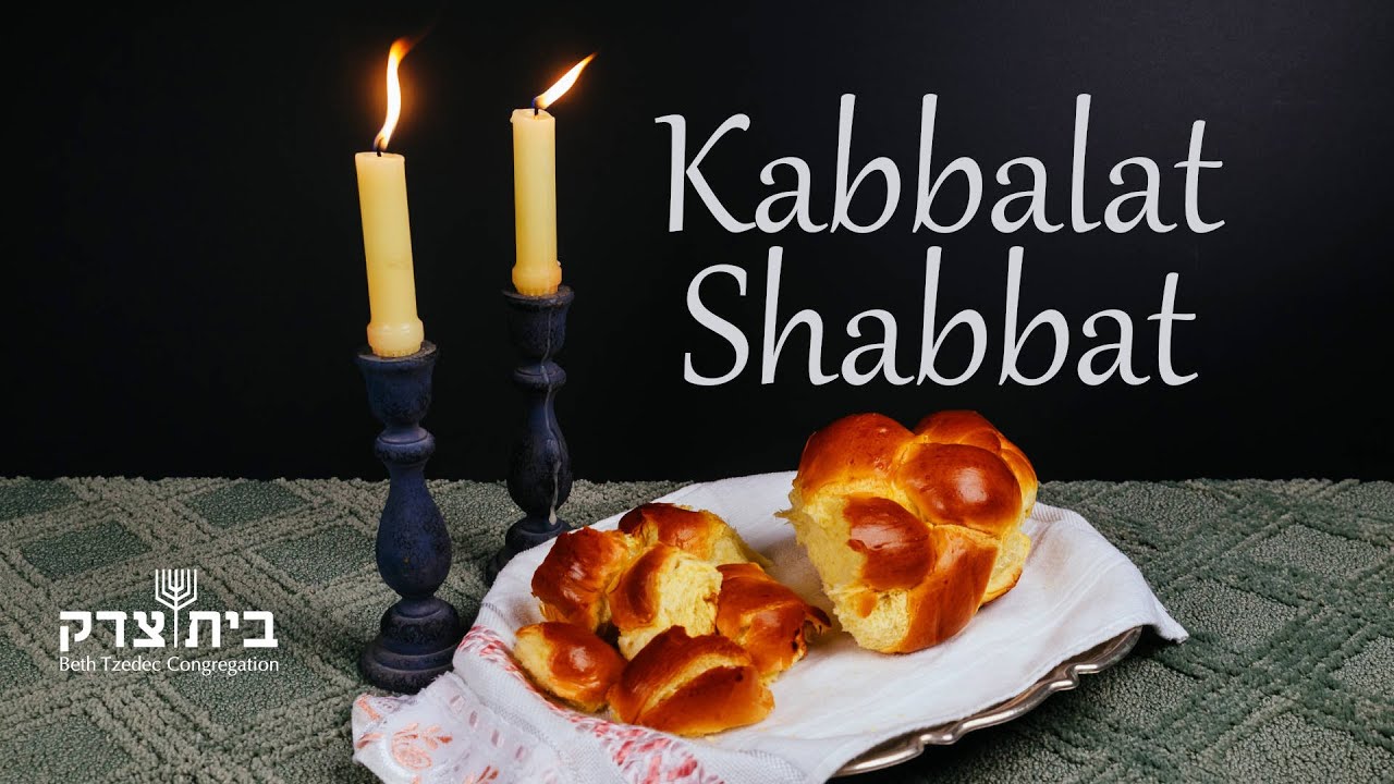 Kabbalat Shabbat 4/7