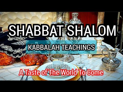 SHABBAT SHALOM! A TASTE OF THE WORLD TO COME (MOSHIACH TIMES)