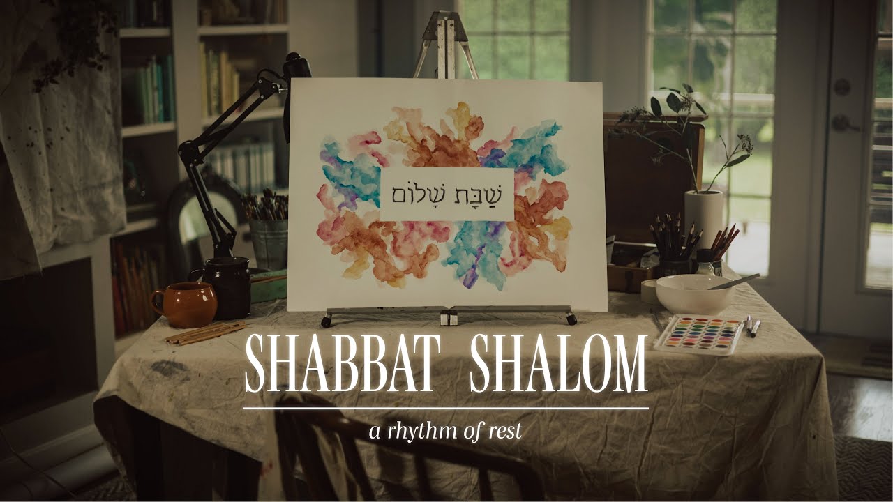 A Rhythm of Rest | Shabbat Shalom Series Film | First Naples