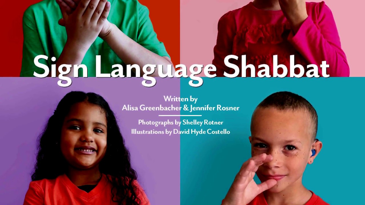 Learn the Signs: Sign Language Shabbat