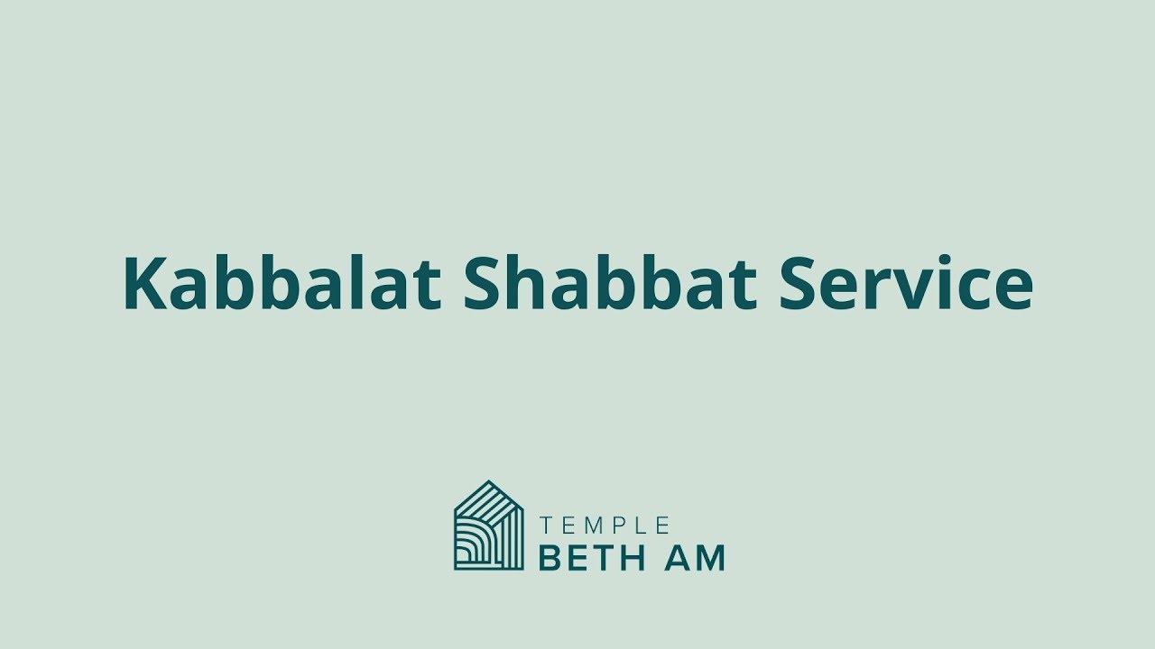 8/11/23 – Shabbat Evening Service