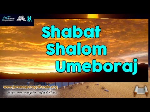 Shabat shalom umeboraj