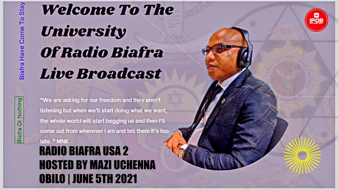 Shabbat Shalom: Radio Biafra | USA 2 LIVE |  Broadcast  June 5Th 2021 | By Mazi Iyke Peters