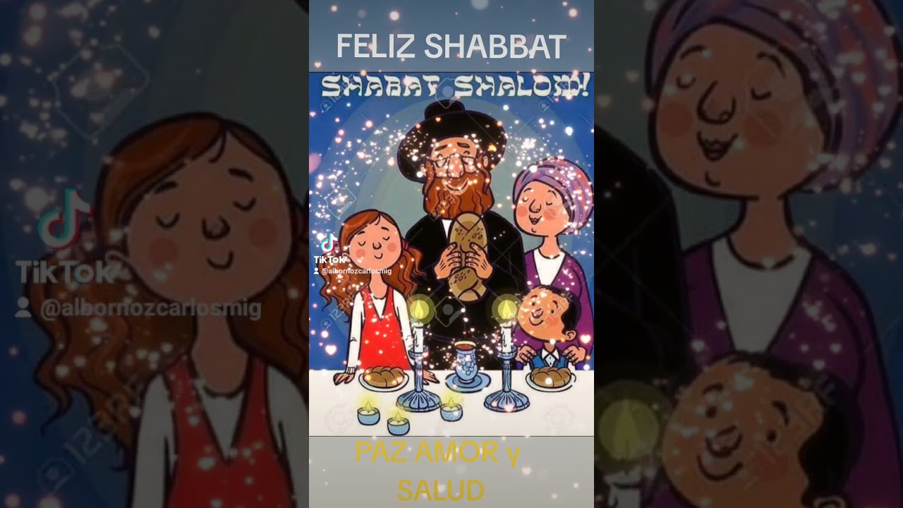 FELIZ SHABBAT. SHALOM