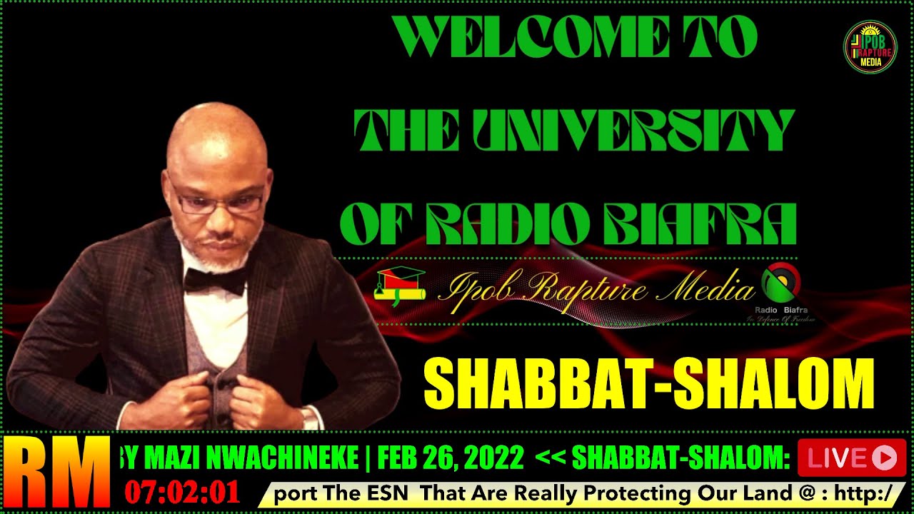 SHABBAT-SHALOM:  Radio Biafra | HAUSA-SERVICE 2 | By Mazi Nwachineke | FEB 26, 2022